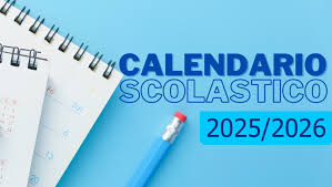 Anno Scolastico 2025/2026 – Adattamento del calendario scolastico della Regione Calabria .